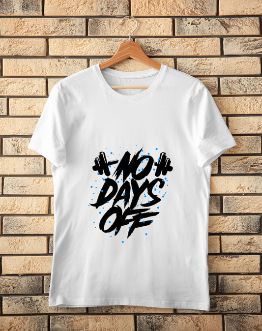 No Days OFF White Half Sleeve T-Shirt